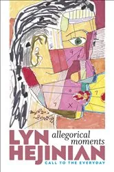 Book cover of Allegorical Moments by Lyn Hejinian