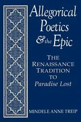Book cover of Allegorical Poetics and the Epic by Unknown