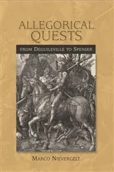 Book cover of Allegorical Quests from Deguileville to Spenser by Marco Nievergelt