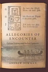 Book cover of Allegories of Encounter by Andrew Newman