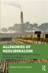 Book cover of Allegories of Neoliberalism by Sarker Hasan Al Zayed