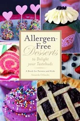 Book cover of Allergen-Free Desserts to Delight Your Taste Buds by Amanda Orlando