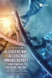 Book cover of Allergens and Allergen Immunotherapy (6th ed.) by Richard F. Lockey