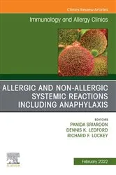 Book cover of Allergic and NonAllergic Systemic Reactions including Anaphylaxis , An Issue of Immunology and Allergy Clinics of North America, E-Book by Panida Sriaroon MD