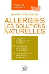 Book cover of Allergies - Les solutions naturelles by Brigitte Karleskind