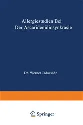 Book cover of Allergiestudien bei der Ascaridenidiosynkrasie by Werner Jadassohn