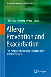 Book cover of Allergy Prevention and Exacerbation by Carsten B. Schmidt-Weber