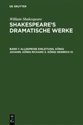 Book cover of Allgemeine Einleitung. König Johann. König Richard II. König Heinrich IV. by <Deutsche Shakespeare-Gesellschaft>
