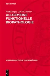 Book cover of Allgemeine funktionelle Biopathologie by Rolf Dargel