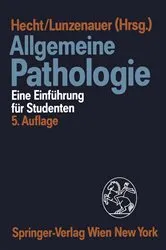 Book cover of Allgemeine Pathologie (5th ed.) by Arno Hecht