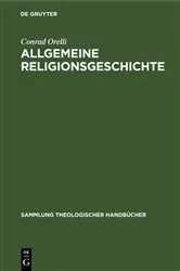 Book cover of Allgemeine Religionsgeschichte by Conrad Orelli