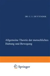 Book cover of Allgemeine Theorie der Menschlichen Haltung und Bewegung by Frederik J.J. Buytendijk