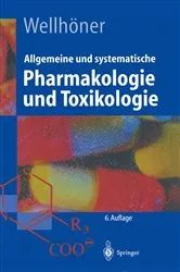 Book cover of Allgemeine und systematische Pharmakologie und Toxikologie (6th ed.) by Hans-Herbert Wellhöner