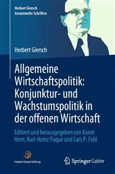 Book cover of Allgemeine Wirtschaftspolitik: Konjunktur- und Wachstumspolitik in der offenen Wirtschaft by Karen Horn