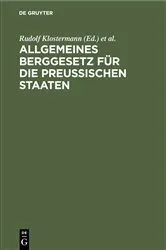 Book cover of Allgemeines Berggesetz für die preußischen Staaten (6th ed.) by Unknown