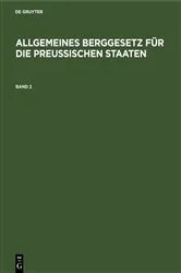 Book cover of Allgemeines Berggesetz für die preußischen Staaten. Band 2 by Unknown