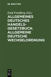 Book cover of Allgemeines Deutsches Handelsgesetzbuch. Allgemeine Deutsche Wechselordnung (2nd ed.) by Unknown