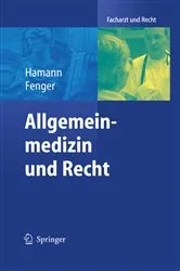 Book cover of Allgemeinmedizin und Recht by Peter Hamann