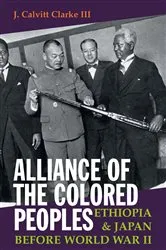 Book cover of Alliance of the Colored Peoples by J. Calvitt Clarke III