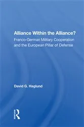 Book cover of Alliance Within The Alliance? by David G. Haglund