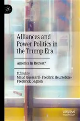 Book cover of Alliances and Power Politics in the Trump Era by Unknown