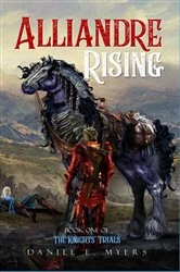 Book cover of Alliandre Rising by Myers, Daniel, Ethan
