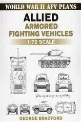 Book cover of Allied Armored Fighting Vehicles by George Bradford
