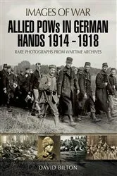 Book cover of Allied POWs in German Hands 1914–1918 by David Bilton