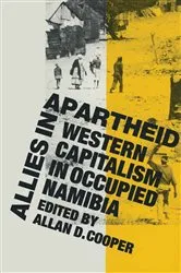 Book cover of Allies in Apartheid by Allan D. Cooper