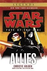 Book cover of Allies: Star Wars Legends (Fate of the Jedi) by Christie Golden
