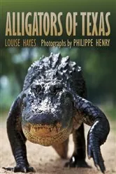 Book cover of Alligators of Texas by Louise Hayes