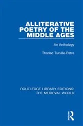 Book cover of Alliterative Poetry of the Later Middle Ages by Thorlac Turville-Petre