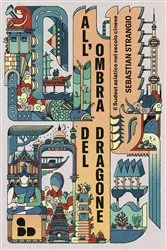 Book cover of All'ombra del dragone by Sebastian Strangio