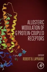 Book cover of Allosteric Modulation of G Protein-Coupled Receptors by Robert Laprairie
