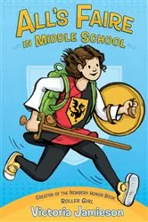Book cover of All's Faire in Middle School by Victoria Jamieson