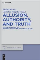 Book cover of Allusion, Authority, and Truth by Phillip Mitsis