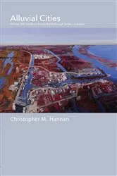 Book cover of Alluvial Cities by Christopher M. Hannan