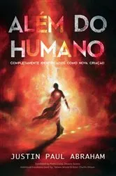 Book cover of Além do humano by Justin Abraham