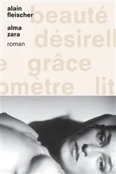 Book cover of Alma Zara by Alain Fleischer