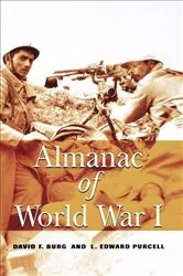 Book cover of Almanac of World War I by David F. Burg