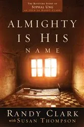Book cover of Almighty Is His Name by Randy Clark