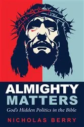 Book cover of Almighty Matters by Nicholas Berry