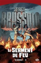 Book cover of Almoha, T2 : Le Serment de feu by Serge Brussolo