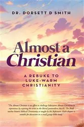 Book cover of Almost a Christian by Dorsett D Smith