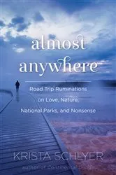 Book cover of Almost Anywhere by Krista Schlyer