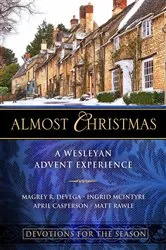 Book cover of Almost Christmas Devotions for the Season by Magrey deVega