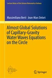 Book cover of Almost Global Solutions of Capillary-Gravity Water Waves Equations on the Circle by Unknown