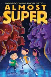 Book cover of Almost Super by Marion Jensen