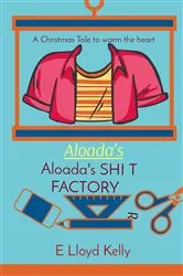Book cover of Aloada's SHI T FACTORY by Unknown