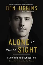 Book cover of Alone in Plain Sight by Ben Higgins